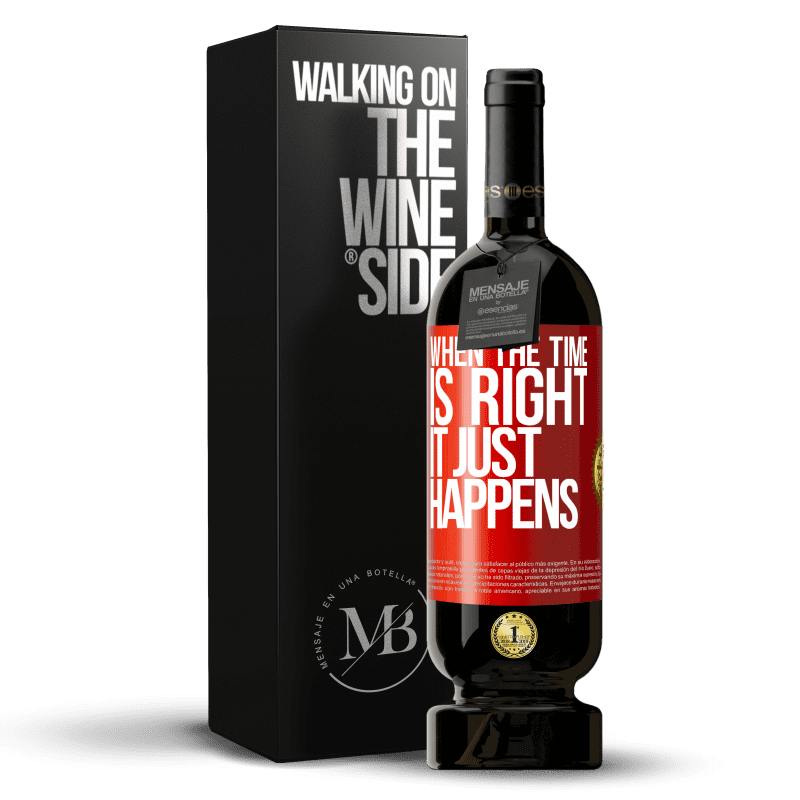 49,95 € Free Shipping | Red Wine Premium Edition MBS® Reserve When the time is right, it just happens Red Label. Customizable label Reserve 12 Months Harvest 2016 Tempranillo