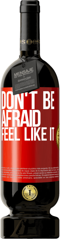 49,95 € | 赤ワイン プレミアム版 MBS® 予約する 恐れるな 赤いタグ. カスタマイズ可能なラベル 予約する 12 月 収穫 2016 Tempranillo