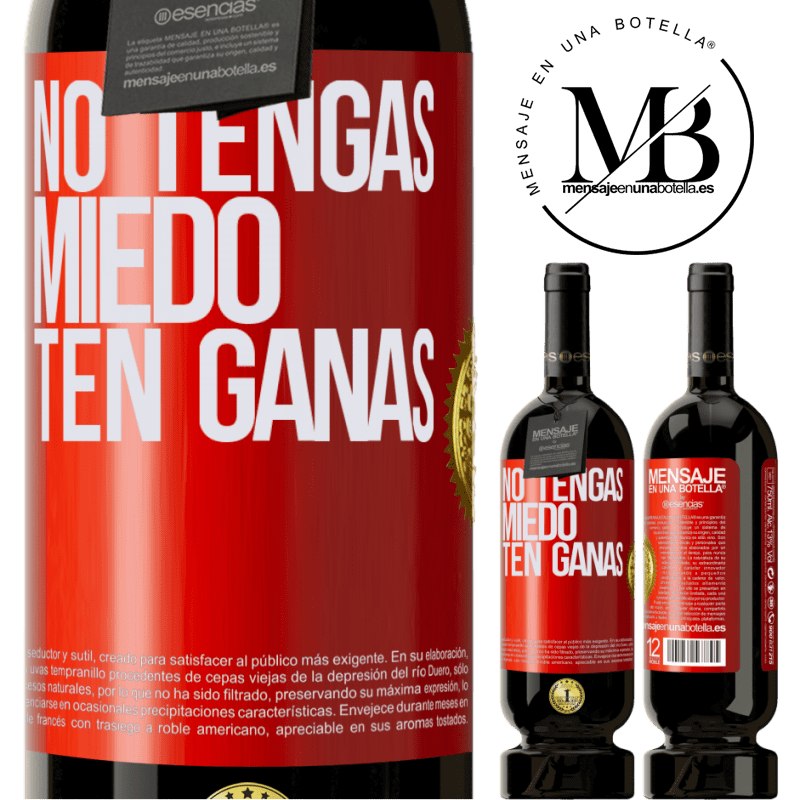 49,95 € Envío gratis | Vino Tinto Edición Premium MBS® Reserva No tengas miedo, ten ganas Etiqueta Roja. Etiqueta personalizable Reserva 12 Meses Cosecha 2016 Tempranillo