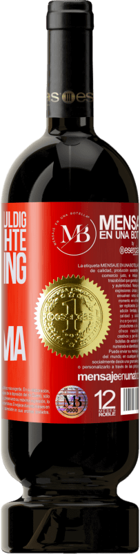 «Ich bin so unschuldig, dass ich dachte, Fornicating sei eine Autofirma» Premium Ausgabe MBS® Reserve