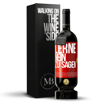 «Lerne, nein zu sagen» Premium Ausgabe MBS® Reserve