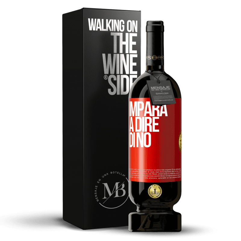 49,95 € Spedizione Gratuita | Vino rosso Edizione Premium MBS® Riserva Impara a dire di no Etichetta Rossa. Etichetta personalizzabile Riserva 12 Mesi Raccogliere 2015 Tempranillo