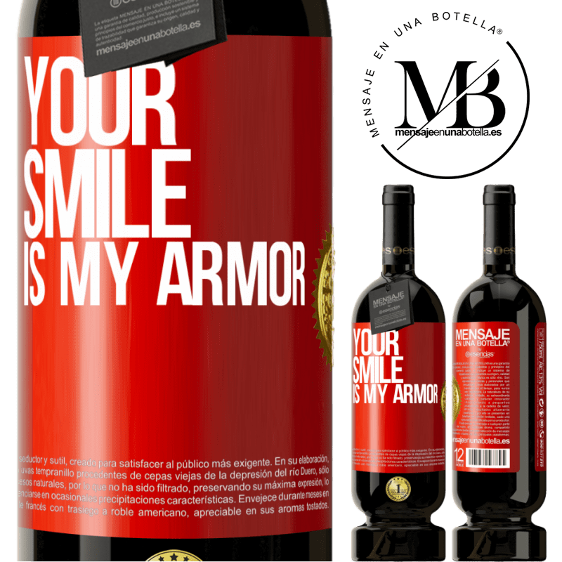 49,95 € Free Shipping | Red Wine Premium Edition MBS® Reserve Your smile is my armor Red Label. Customizable label Reserve 12 Months Harvest 2014 Tempranillo
