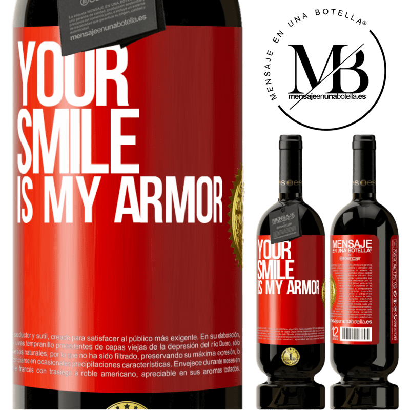 49,95 € Free Shipping | Red Wine Premium Edition MBS® Reserve Your smile is my armor Red Label. Customizable label Reserve 12 Months Harvest 2016 Tempranillo