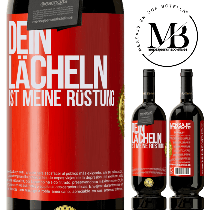 49,95 € Kostenloser Versand | Rotwein Premium Ausgabe MBS® Reserve Dein Lächeln ist meine Rüstung Rote Markierung. Anpassbares Etikett Reserve 12 Monate Ernte 2016 Tempranillo