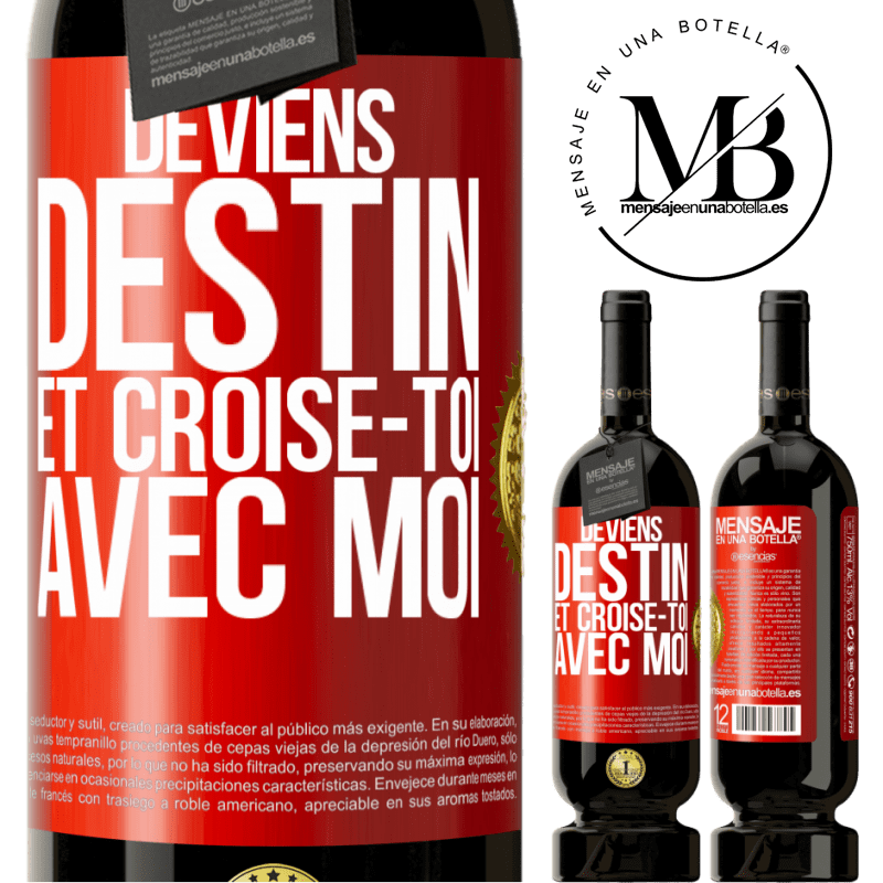 49,95 € Envoi gratuit | Vin rouge Édition Premium MBS® Réserve Deviens destin et croise-toi avec moi Étiquette Rouge. Étiquette personnalisable Réserve 12 Mois Récolte 2015 Tempranillo