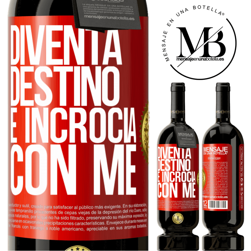 49,95 € Spedizione Gratuita | Vino rosso Edizione Premium MBS® Riserva Diventa destino e incrocia con me Etichetta Rossa. Etichetta personalizzabile Riserva 12 Mesi Raccogliere 2016 Tempranillo