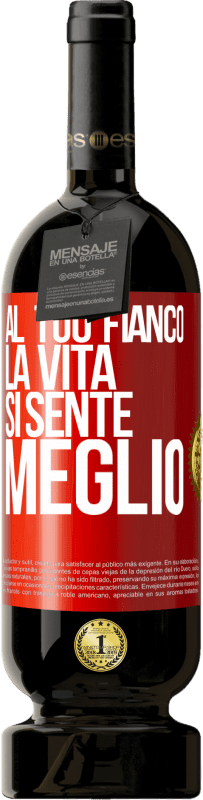 49,95 € | Vino rosso Edizione Premium MBS® Riserva Al tuo fianco la vita si sente meglio Etichetta Rossa. Etichetta personalizzabile Riserva 12 Mesi Raccogliere 2016 Tempranillo