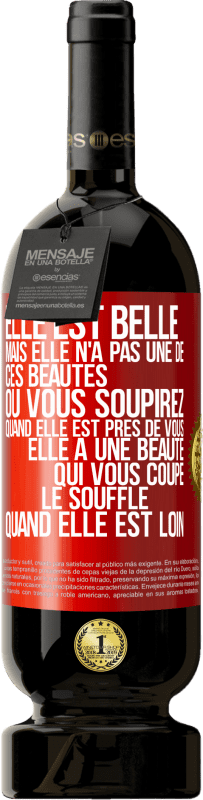49,95 € | Vin rouge Édition Premium MBS® Réserve Elle est belle. Mais elle n'a pas une de ces beautés où vous soupirez quand elle est près de vous. Elle a une beauté qui vous co Étiquette Rouge. Étiquette personnalisable Réserve 12 Mois Récolte 2016 Tempranillo