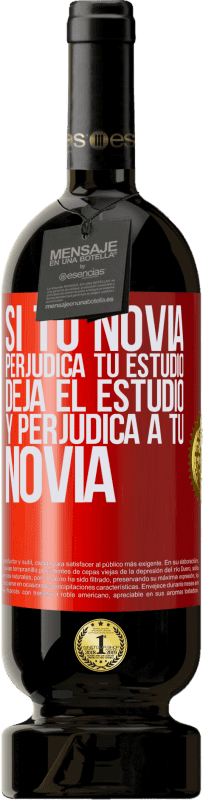 «Si tu novia perjudica tu estudio, deja el estudio y perjudica a tu novia» Edición Premium MBS® Reserva