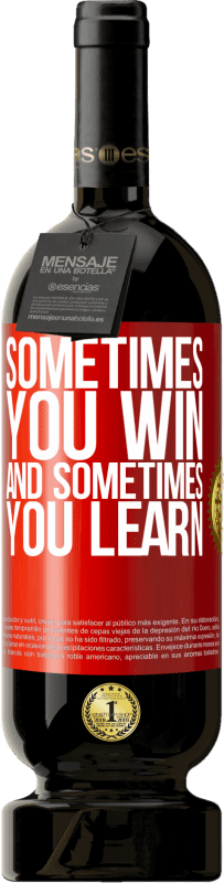 «Sometimes you win, and sometimes you learn» Premium Edition MBS® Reserve