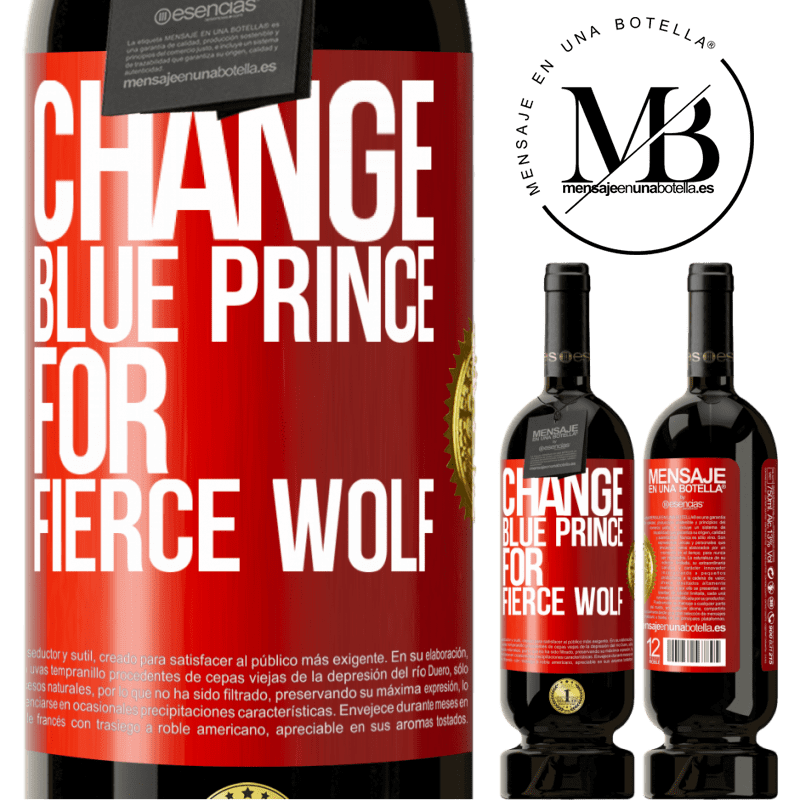49,95 € Free Shipping | Red Wine Premium Edition MBS® Reserve Change blue prince for fierce wolf Red Label. Customizable label Reserve 12 Months Harvest 2016 Tempranillo