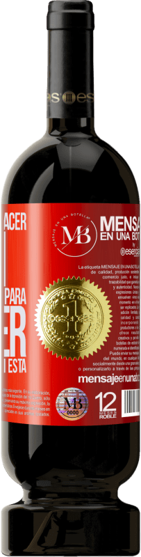 «Algo debimos hacer bien en la otra vida para volver a encontrarnos en esta» Edición Premium MBS® Reserva