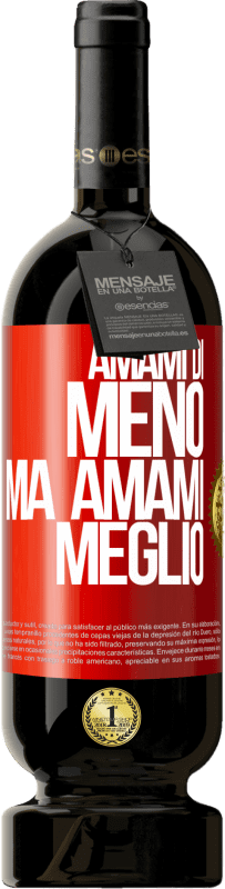 49,95 € Spedizione Gratuita | Vino rosso Edizione Premium MBS® Riserva Amami di meno, ma amami meglio Etichetta Rossa. Etichetta personalizzabile Riserva 12 Mesi Raccogliere 2016 Tempranillo