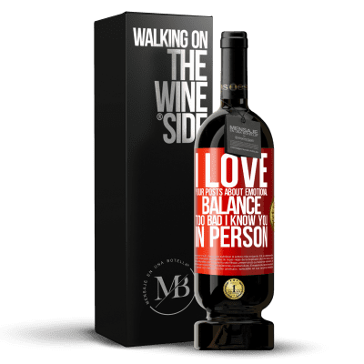 «I love your posts about emotional balance. Too bad I know you in person» Premium Edition MBS® Reserve