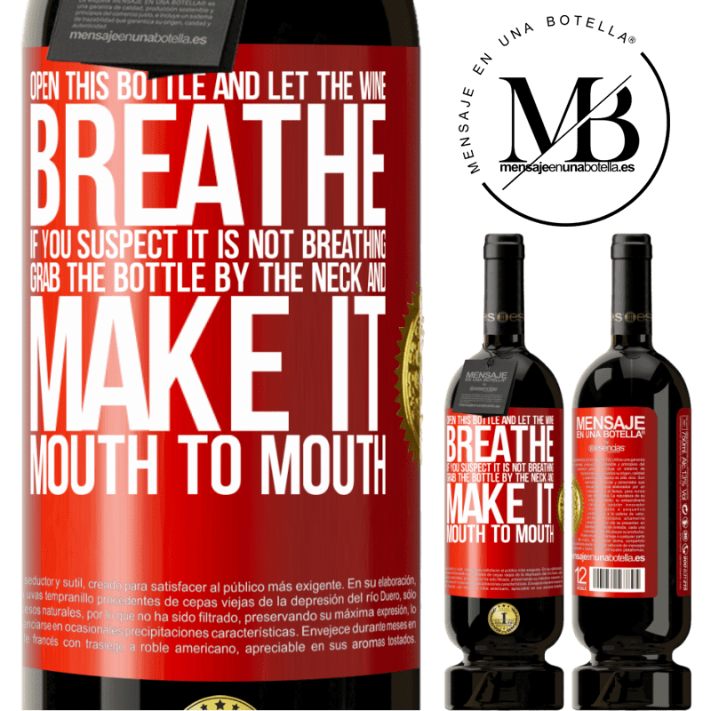 49,95 € Free Shipping | Red Wine Premium Edition MBS® Reserve Open this bottle and let the wine breathe. If you suspect you are not breathing, grab the bottle by the neck and make it Red Label. Customizable label Reserve 12 Months Harvest 2016 Tempranillo
