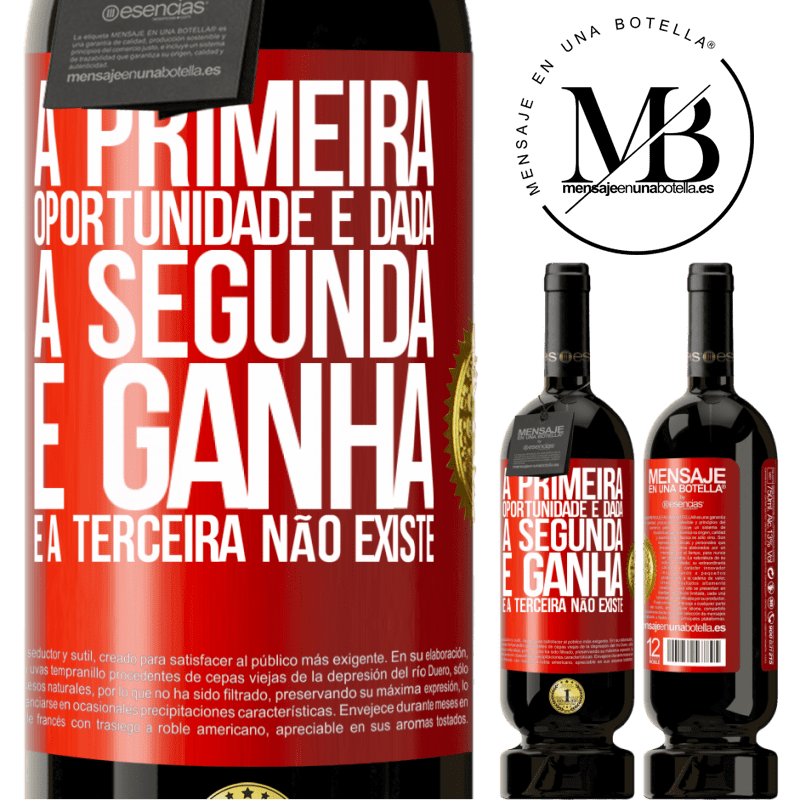 49,95 € Envio grátis | Vinho tinto Edição Premium MBS® Reserva A primeira oportunidade é dada, a segunda é ganha e a terceira não existe Etiqueta Vermelha. Etiqueta personalizável Reserva 12 Meses Colheita 2014 Tempranillo