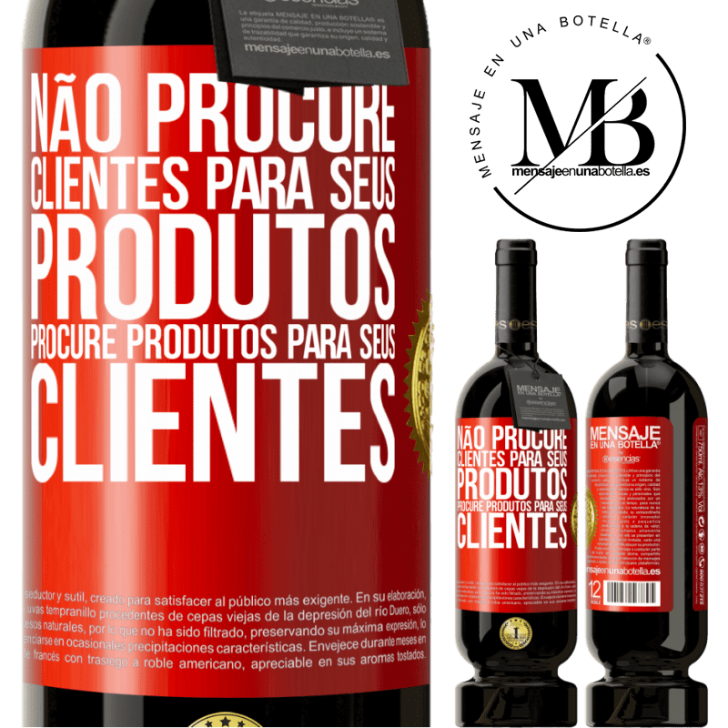 49,95 € Envio grátis | Vinho tinto Edição Premium MBS® Reserva Não procure clientes para seus produtos, procure produtos para seus clientes Etiqueta Vermelha. Etiqueta personalizável Reserva 12 Meses Colheita 2015 Tempranillo