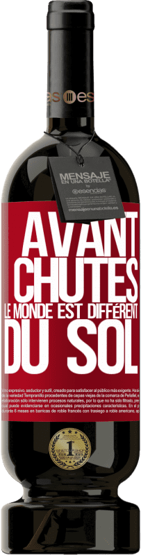 49,95 € Envoi gratuit | Vin rouge Édition Premium MBS® Réserve Vas-y. Tombe. On voit le monde différemment depuis le sol Étiquette Rouge. Étiquette personnalisable Réserve 12 Mois Récolte 2016 Tempranillo