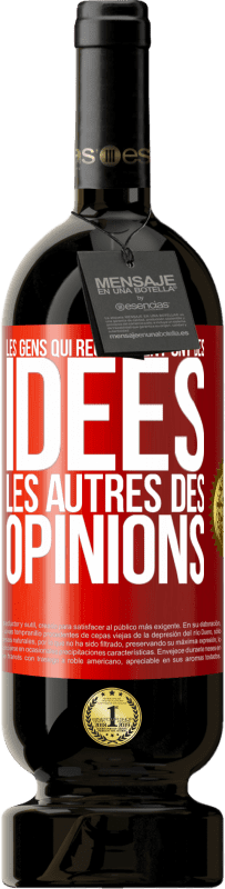 49,95 € Envoi gratuit | Vin rouge Édition Premium MBS® Réserve Les gens qui réussissent ont des idées. Les autres des opinions Étiquette Rouge. Étiquette personnalisable Réserve 12 Mois Récolte 2016 Tempranillo