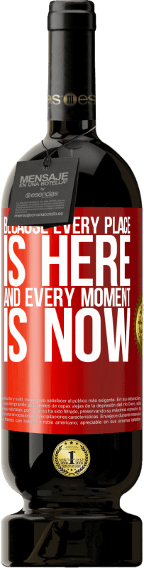 «Because every place is here and every moment is now» Premium Edition MBS® Reserve