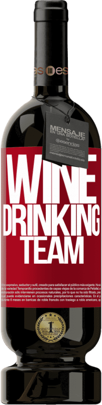 49,95 € | Vin rouge Édition Premium MBS® Réserve Wine drinking team Étiquette Rouge. Étiquette personnalisable Réserve 12 Mois Récolte 2014 Tempranillo