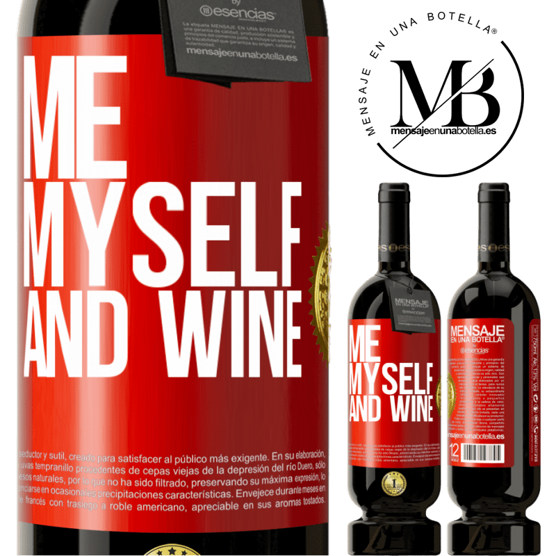 49,95 € Free Shipping | Red Wine Premium Edition MBS® Reserve Me, myself and wine Red Label. Customizable label Reserve 12 Months Harvest 2014 Tempranillo