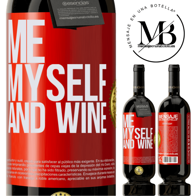 29,95 € Envoi gratuit | Vin rouge Édition Premium MBS® Reserva Me, myself and wine Étiquette Rouge. Étiquette personnalisable Reserva 12 Mois Récolte 2014 Tempranillo