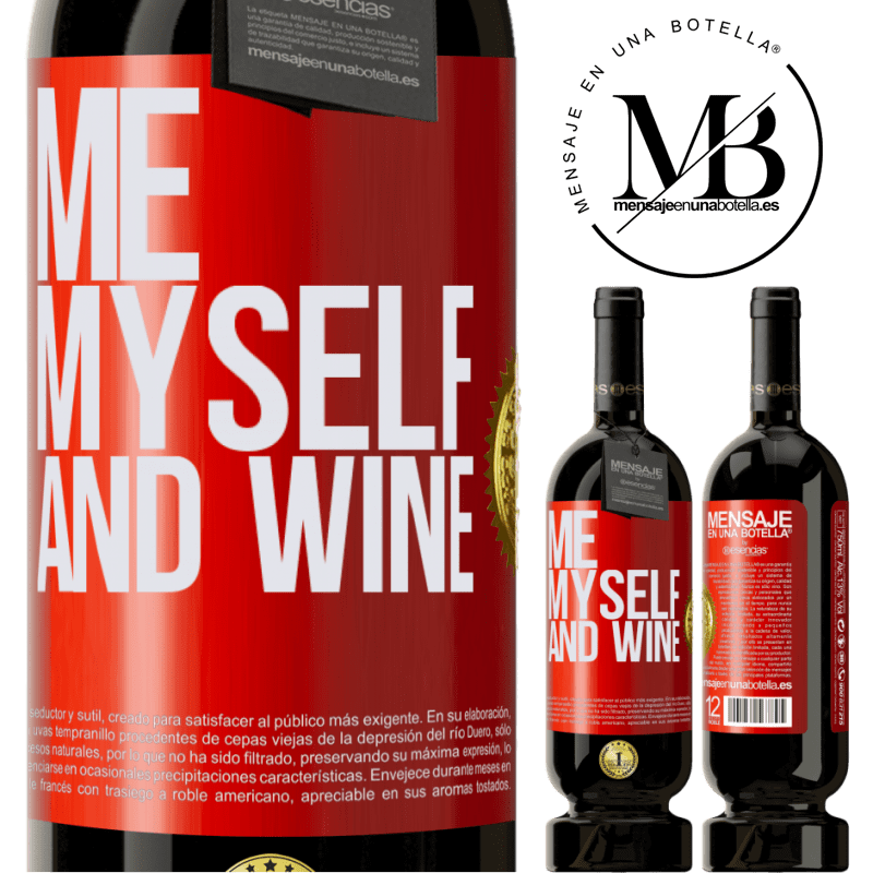 49,95 € Kostenloser Versand | Rotwein Premium Ausgabe MBS® Reserve Me, myself and wine Rote Markierung. Anpassbares Etikett Reserve 12 Monate Ernte 2014 Tempranillo