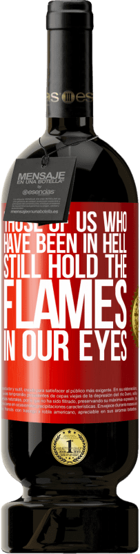 «Те из нас, кто был в аду, все еще держат пламя в наших глазах» Premium Edition MBS® Бронировать