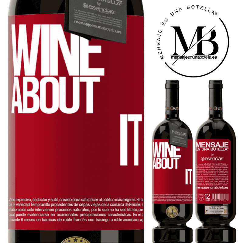 «Wine about it» Édition Premium MBS® Réserve