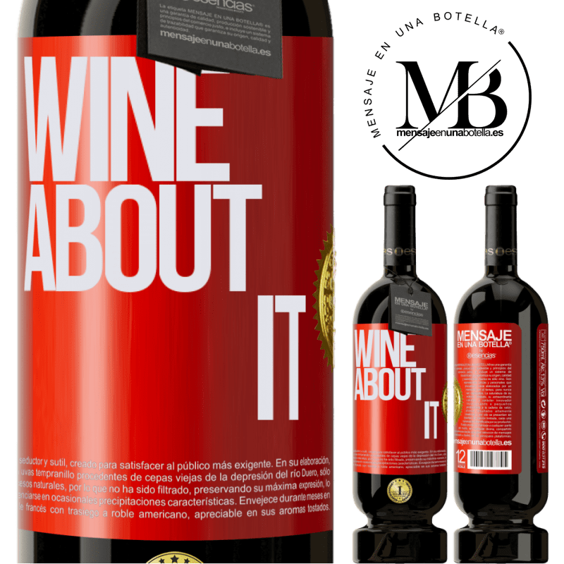 49,95 € Kostenloser Versand | Rotwein Premium Ausgabe MBS® Reserve Wine about it Rote Markierung. Anpassbares Etikett Reserve 12 Monate Ernte 2015 Tempranillo