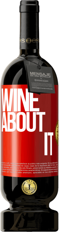 49,95 € | Vino rosso Edizione Premium MBS® Riserva Wine about it Etichetta Rossa. Etichetta personalizzabile Riserva 12 Mesi Raccogliere 2014 Tempranillo