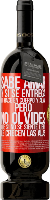 49,95 € Envío gratis | Vino Tinto Edición Premium MBS® Reserva Sabe amar, y si se entrega, lo hace en cuerpo y alma. Pero, no olvides, que si no se siente libre, le crecen las alas Etiqueta Roja. Etiqueta personalizable Reserva 12 Meses Cosecha 2016 Tempranillo