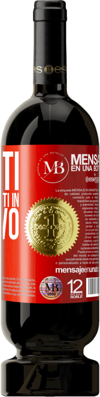 «Questi sono i momenti in cui vivo» Edizione Premium MBS® Riserva