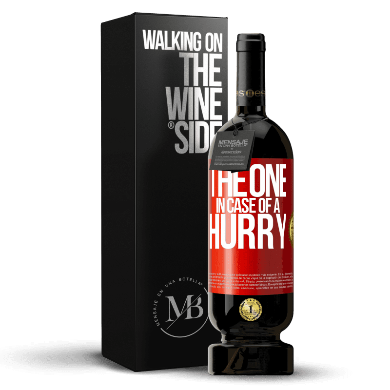 49,95 € Free Shipping | Red Wine Premium Edition MBS® Reserve The one in case of a hurry Red Label. Customizable label Reserve 12 Months Harvest 2014 Tempranillo