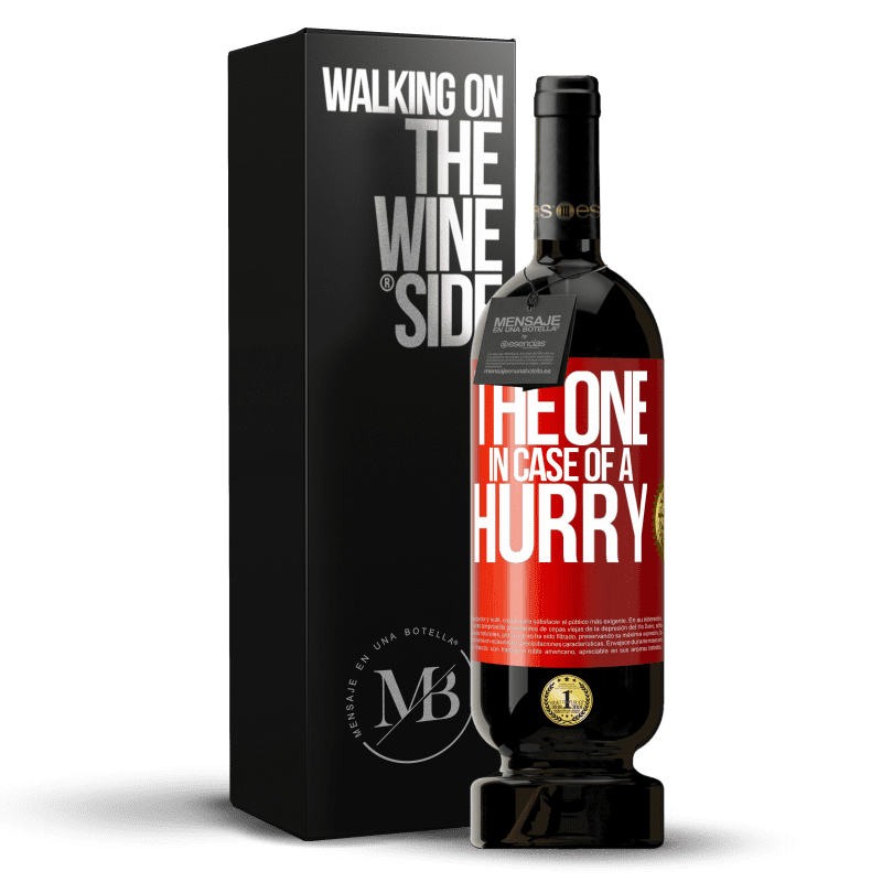 49,95 € Free Shipping | Red Wine Premium Edition MBS® Reserve The one in case of a hurry Red Label. Customizable label Reserve 12 Months Harvest 2016 Tempranillo