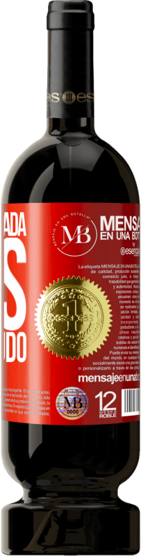 «Não peço nada, mas quero tudo» Edição Premium MBS® Reserva