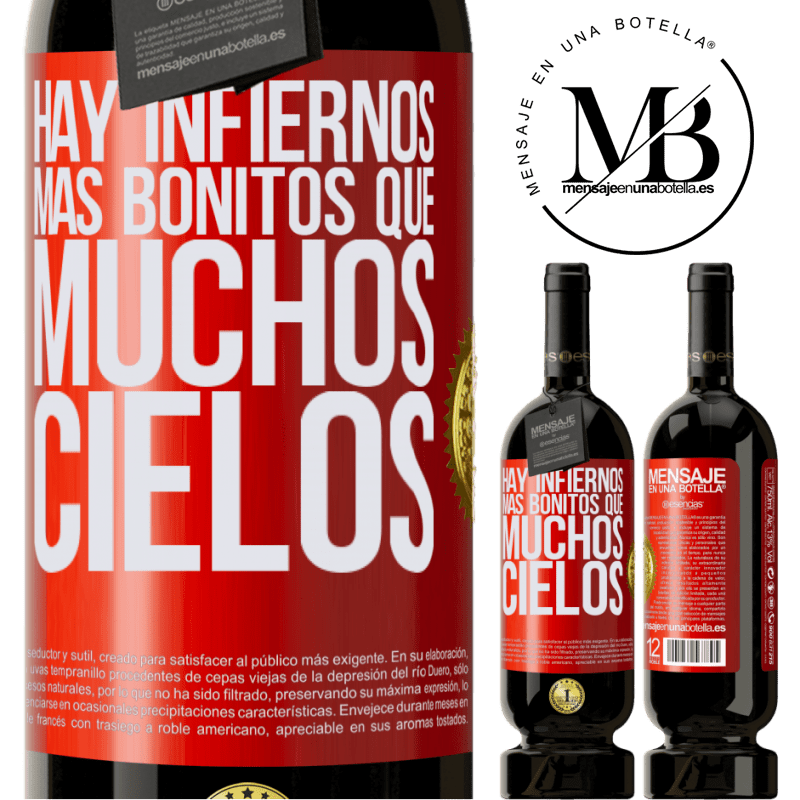 49,95 € Envío gratis | Vino Tinto Edición Premium MBS® Reserva Hay infiernos más bonitos que muchos cielos Etiqueta Roja. Etiqueta personalizable Reserva 12 Meses Cosecha 2014 Tempranillo