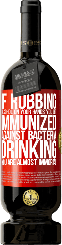 «アルコールを手でこすれば、バクテリアに対する免疫が得られ、飲むことはほとんど不滅です» プレミアム版 MBS® 予約する