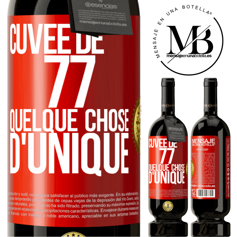 49,95 € Envoi gratuit | Vin rouge Édition Premium MBS® Réserve Cuvée de 77, quelque chose d'unique Étiquette Rouge. Étiquette personnalisable Réserve 12 Mois Récolte 2015 Tempranillo