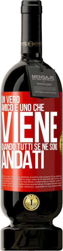 49,95 € Spedizione Gratuita | Vino rosso Edizione Premium MBS® Riserva Un vero amico è uno che viene quando tutti se ne sono andati Etichetta Rossa. Etichetta personalizzabile Riserva 12 Mesi Raccogliere 2015 Tempranillo