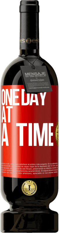 49,95 € Бесплатная доставка | Красное вино Premium Edition MBS® Бронировать Один день за раз Красная метка. Настраиваемая этикетка Бронировать 12 Месяцы Урожай 2016 Tempranillo