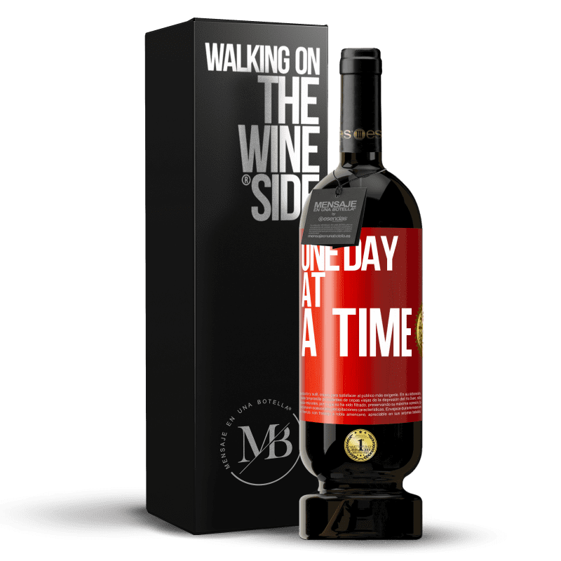 29,95 € Free Shipping | Red Wine Premium Edition MBS® Reserva One day at a time Red Label. Customizable label Reserva 12 Months Harvest 2014 Tempranillo