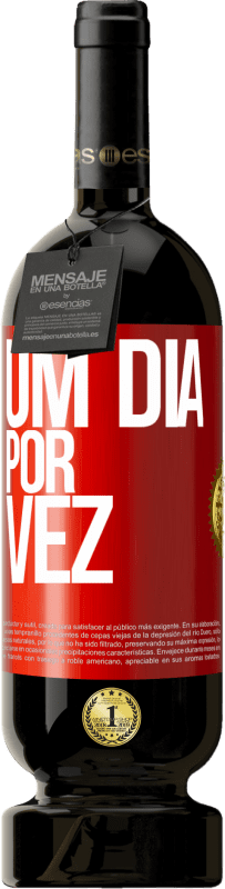 49,95 € Envio grátis | Vinho tinto Edição Premium MBS® Reserva Um dia por vez Etiqueta Vermelha. Etiqueta personalizável Reserva 12 Meses Colheita 2016 Tempranillo