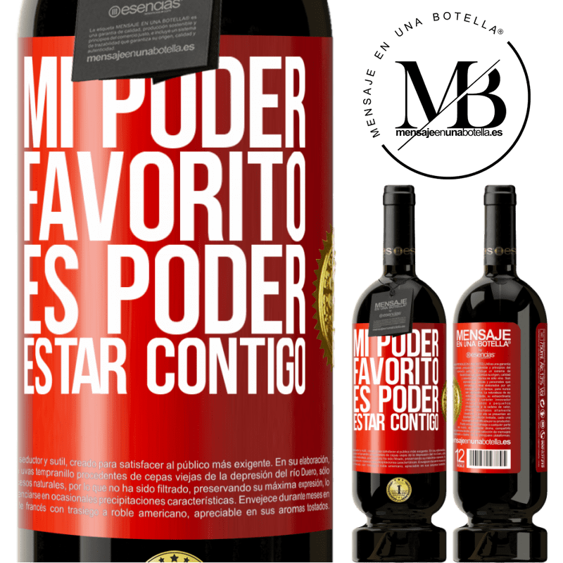 49,95 € Envío gratis | Vino Tinto Edición Premium MBS® Reserva Mi poder favorito es poder estar contigo Etiqueta Roja. Etiqueta personalizable Reserva 12 Meses Cosecha 2014 Tempranillo