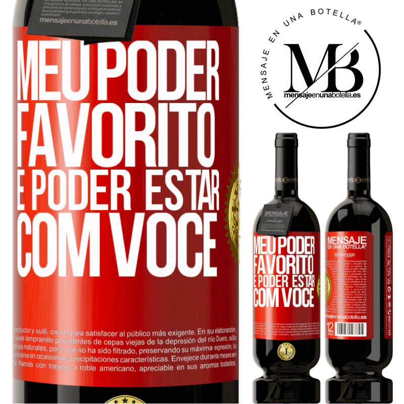 49,95 € Envio grátis | Vinho tinto Edição Premium MBS® Reserva Meu poder favorito é poder estar com você Etiqueta Vermelha. Etiqueta personalizável Reserva 12 Meses Colheita 2014 Tempranillo