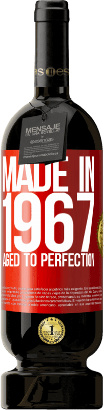 49,95 € | Красное вино Premium Edition MBS® Бронировать Сделано в 1967 году. В совершенстве Красная метка. Настраиваемая этикетка Бронировать 12 Месяцы Урожай 2014 Tempranillo