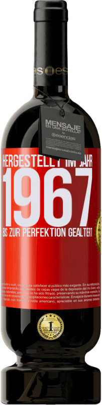 49,95 € | Rotwein Premium Ausgabe MBS® Reserve Hergestellt im Jahr 1967. Bis zur Perfektion gealtert Rote Markierung. Anpassbares Etikett Reserve 12 Monate Ernte 2014 Tempranillo