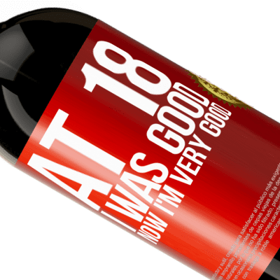 Unique & Personal Expressions. «At 18 he was good. Now I'm very good» Premium Edition MBS® Reserve